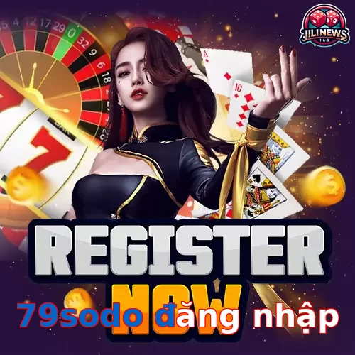 79sodo đăng nhập