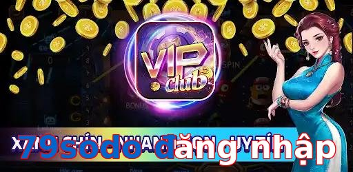 79sodo đăng nhập