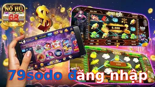 79sodo đăng nhập