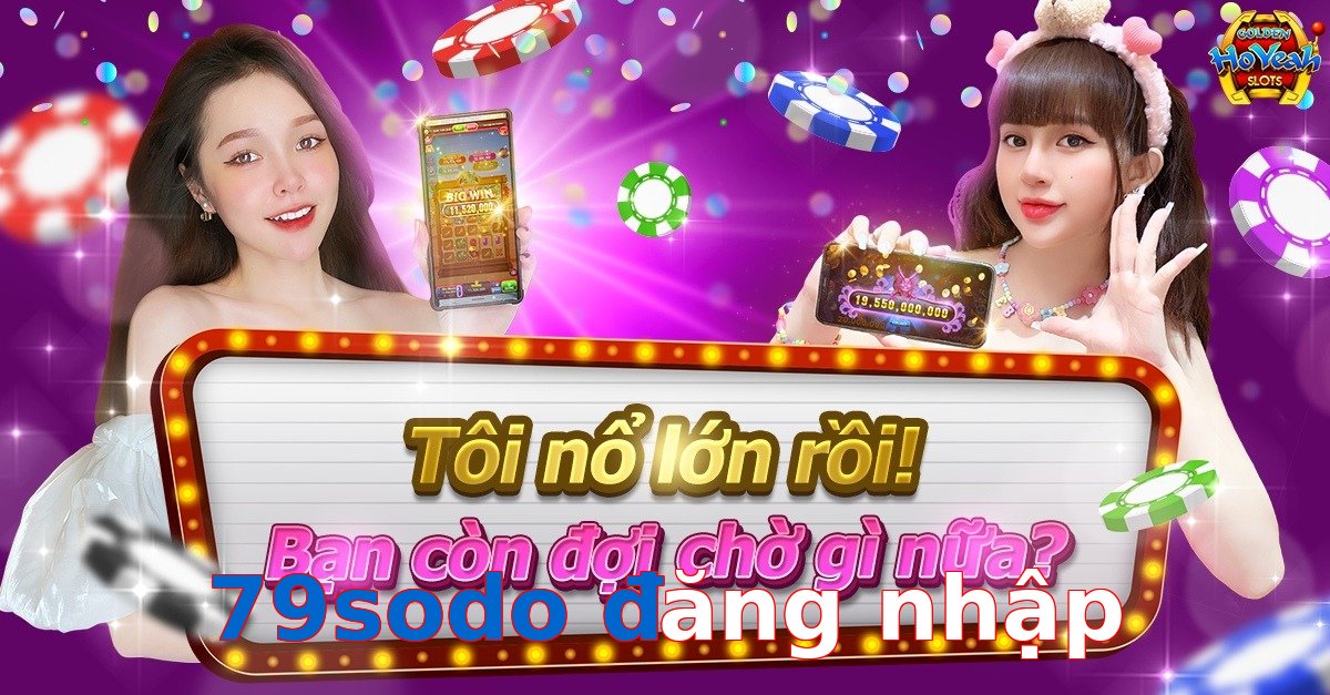 79sodo đăng nhập